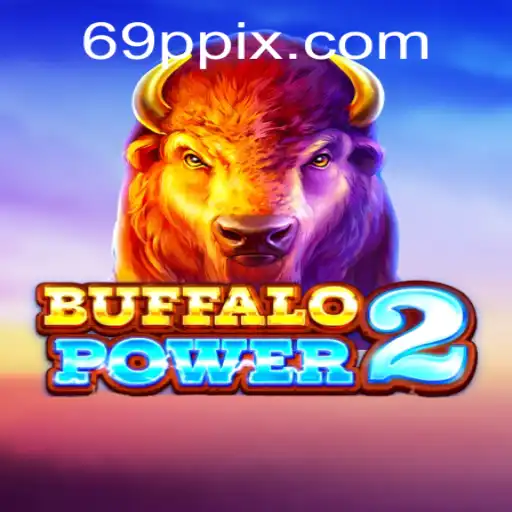 Explore the Thrills of BuffaloPower2: A Comprehensive Guide